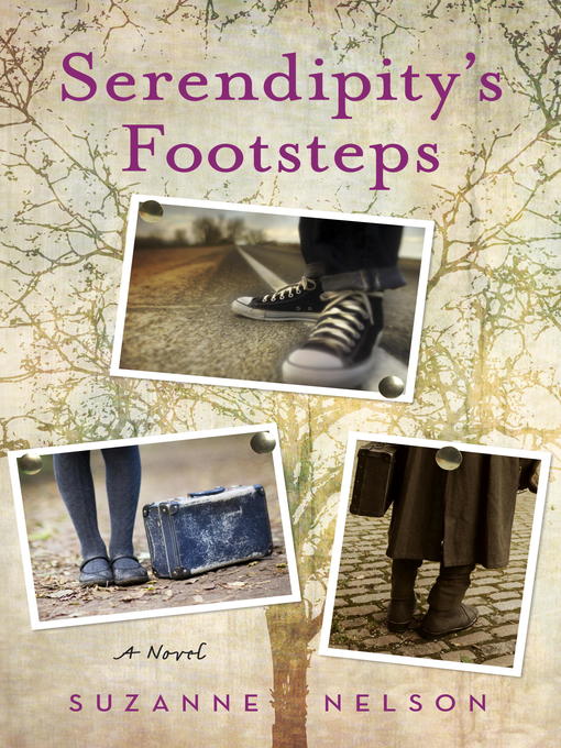 Title details for Serendipity's Footsteps by Suzanne Nelson - Available